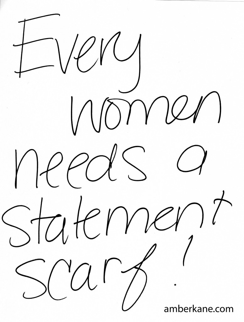 every women needs a statement scarf