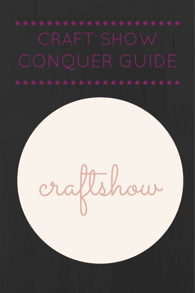 craft show planning guide